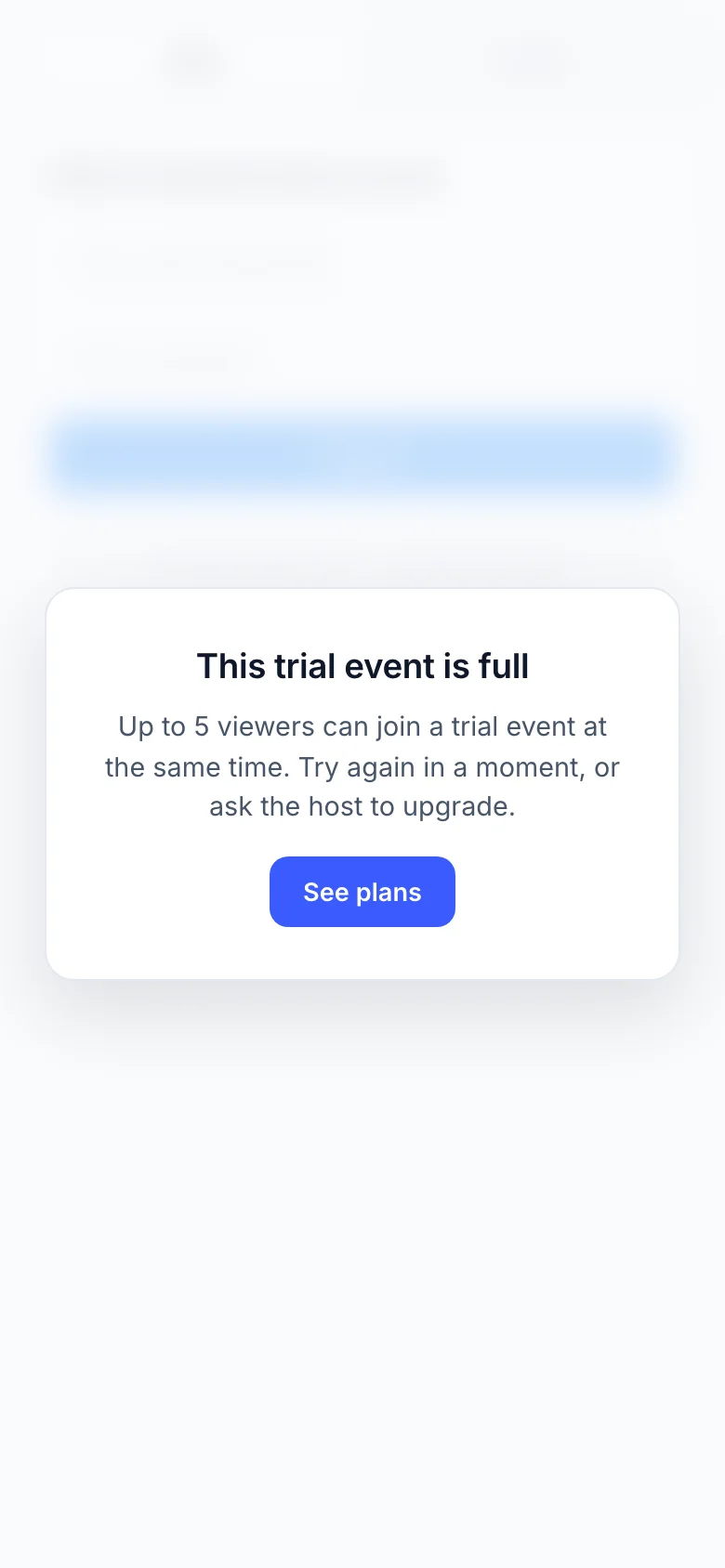 The audience widget on a phone showing the trial-is-full notice